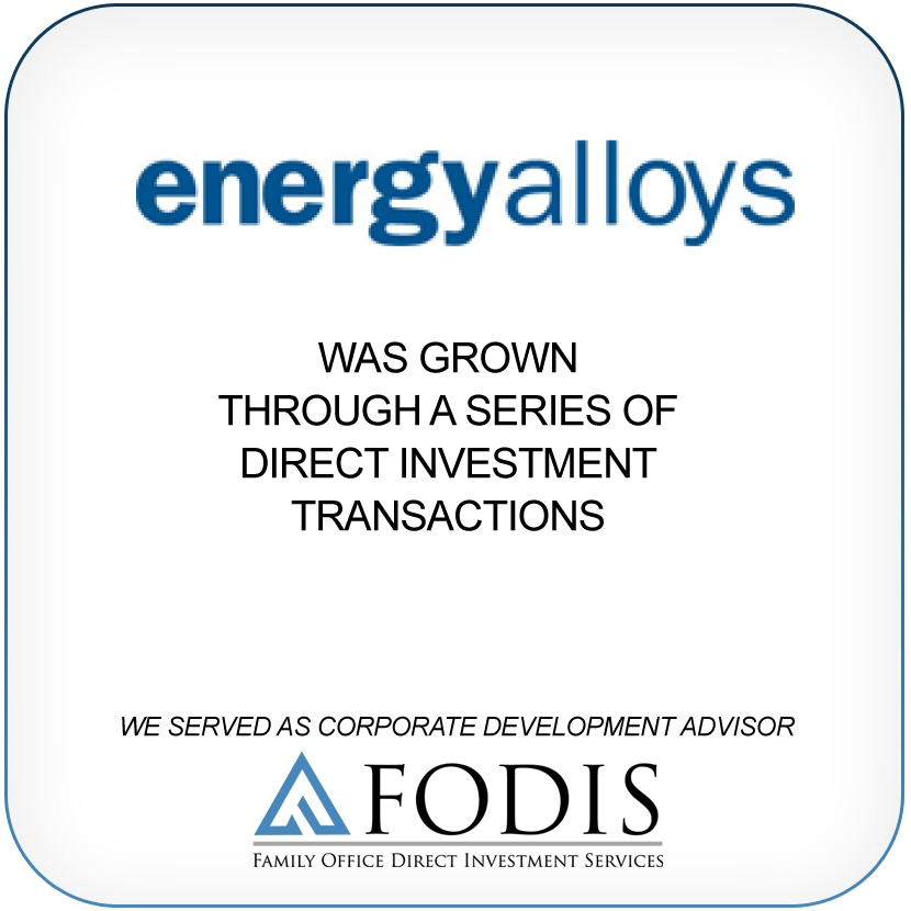 Energy Alloys was grown through a series of direct investment transactions