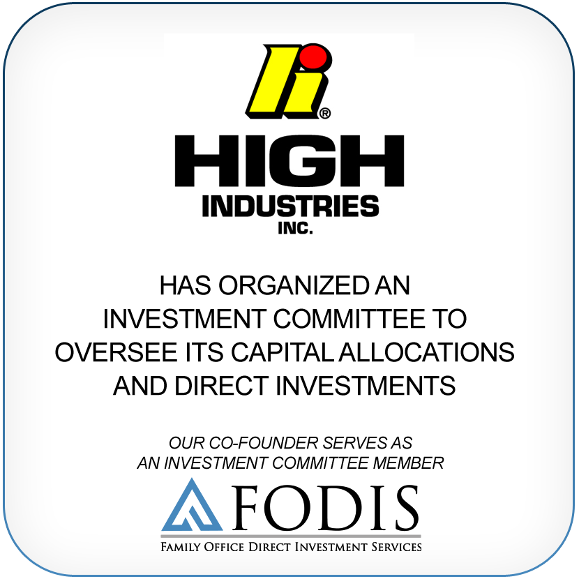 High Industries, Inc. has organized an investment committee to oversee its capital allocations and direct investments