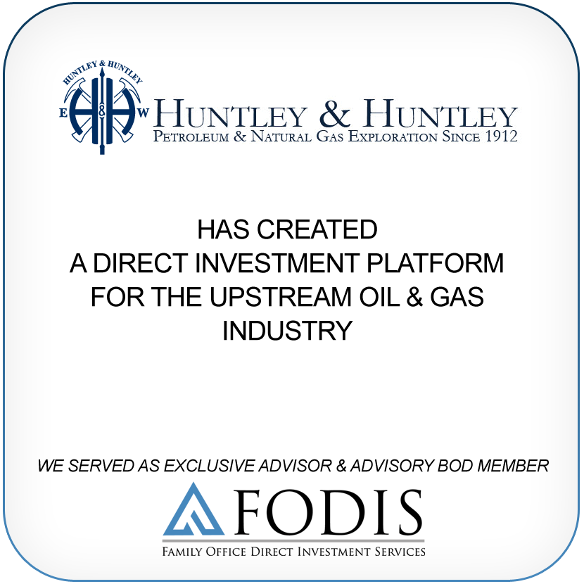 Huntley & Huntley has created a direct investment platform for the upstream oil & gas industry