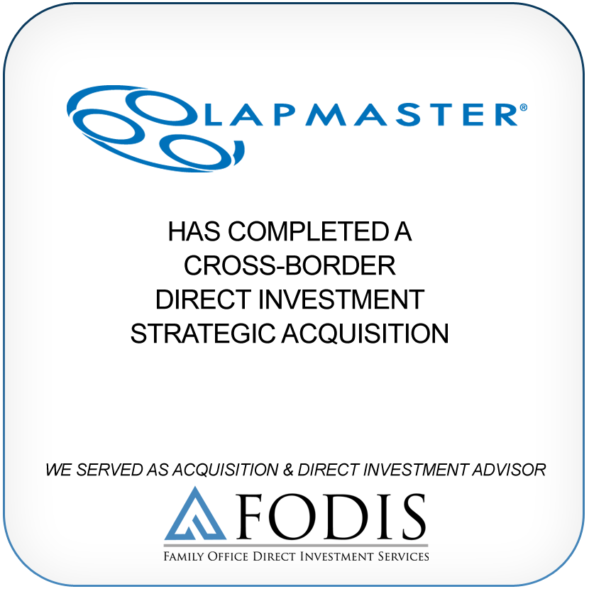 Lapmaster has completed a cross-border direct investment strategic acquisition